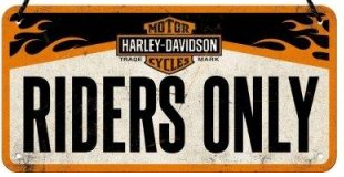 Harley-Davidson RIDERS ONLY-Skylt 10X20CM